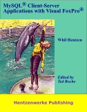 MySQL Client-Server Applications with Visual FoxPro book cover